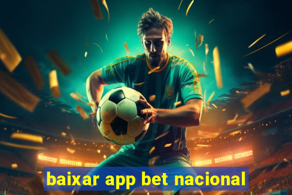 baixar app bet nacional